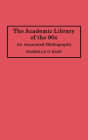 The Academic Library Of The 90s