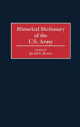 Historical Dictionary of the U.S. Army
