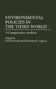Environmental Policies in the Third World: A Comparative Analysis