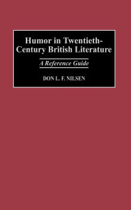 Humor In Twentieth-Century British Literature