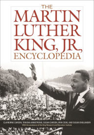 Title: The Martin Luther King, Jr., Encyclopedia, Author: Clayborne Carson