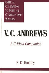 Title: V. C. Andrews: A Critical Companion, Author: Edelma D. Huntley