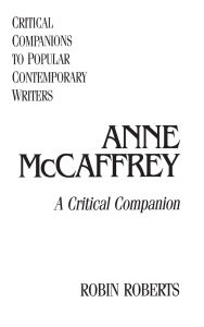Anne McCaffrey: A Critical Companion