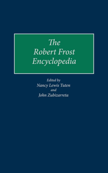 The Robert Frost Encyclopedia