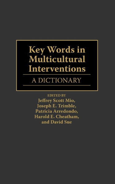 Key Words in Multicultural Interventions: A Dictionary