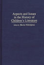 Aspects and Issues in the History of Children's Literature