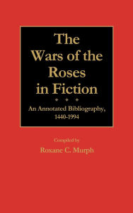 The Wars Of The Roses In Fiction
