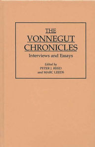 Title: The Vonnegut Chronicles: Interviews and Essays, Author: Marc Leeds