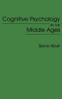 Cognitive Psychology In The Middle Ages