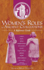 Women's Roles in Ancient Civilizations: A Reference Guide