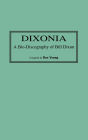 Dixonia: A Bio-Discography of Bill Dixon