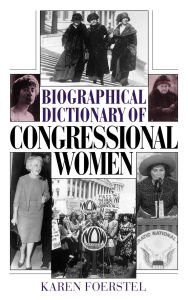 Biographical Dictionary Of Congressional Women