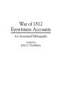 War of 1812 Eyewitness Accounts: An Annotated Bibliography