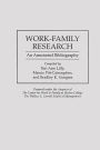 Work-Family Research: An Annotated Bibliography