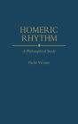 Homeric Rhythm: A Philosophical Study