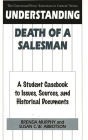 Understanding Death of a Salesman: A Student Casebook to Issues, Sources, and Historical Documents