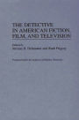 The Detective in American Fiction, Film, and Television