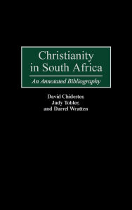 Christianity in South Africa: An Annotated Bibliography