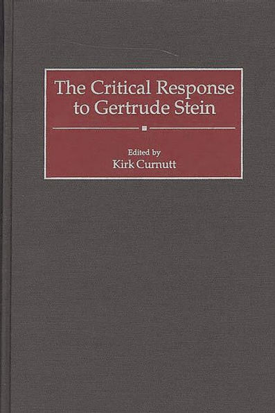 The Critical Response to Gertrude Stein