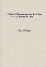 Edison's Kinetoscope and Its Films: A History to 1896