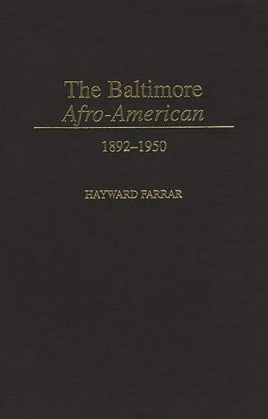 The Baltimore Afro-American: 1892-1950