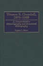 Winston S. Churchill, 1874-1965: A Comprehensive Historiography and Annotated Bibliography