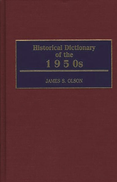 Historical Dictionary of the 1950s