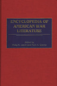 Title: Encyclopedia of American War Literature, Author: Mark A. Graves