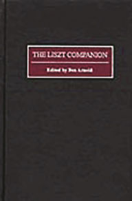 Title: The Liszt Companion, Author: Ben Arnold