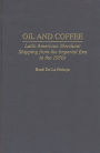 Oil and Coffee: Latin American Merchant Shipping from the Imperial Era to the 1950s