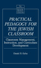 Practical Pedagogy For The Jewish Classroom