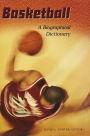 Basketball: A Biographical Dictionary