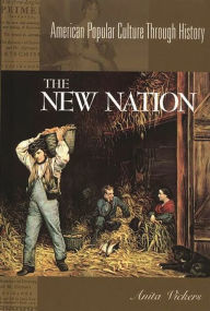 Title: The New Nation, Author: Anita Vickers