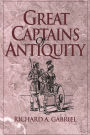 Great Captains of Antiquity / Edition 1