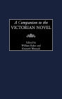 Companion to the Victorian Novel