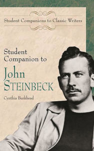 Title: Student Companion to John Steinbeck, Author: Cynthia Burkhead