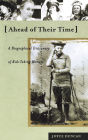Ahead of Their Time: A Biographical Dictionary of Risk-Taking Women