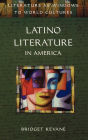 Latino Literature in America (Literature as Windows to World Cultures Series)