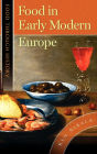 Food in Early Modern Europe