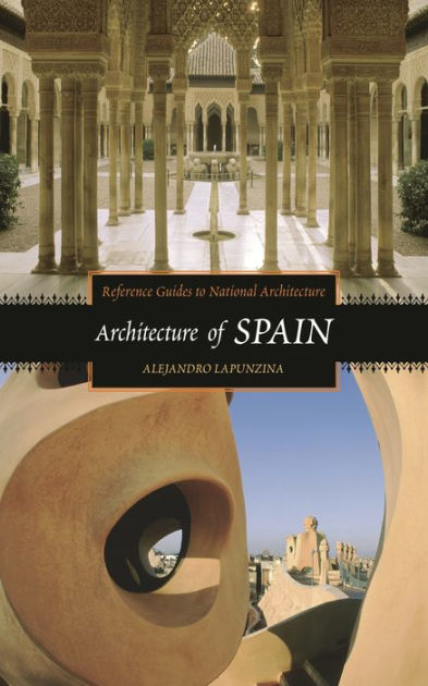 of　Architecture　Spain　Barnes　Noble®　by　Lapunzina,　Alejandro　Hardcover