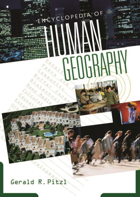 Encyclopedia Of Human Geography By Jerry Pitzl, Hardcover 