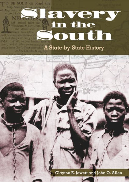 Slavery in the South: A State-by-State History