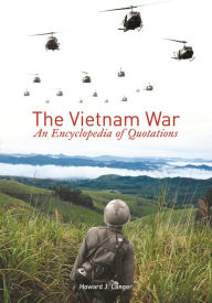 Title: The Vietnam War: An Encyclopedia of Quotations, Author: Howard J. Langer