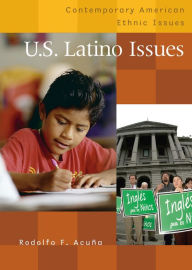 Title: U.S. Latino Issues / Edition 1, Author: Rodolfo F. Acuña