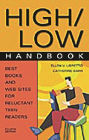 High/Low Handbook: Best Books and Web Sites for Reluctant Teen Readers, 4th Edition