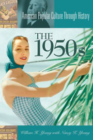 Title: The 1950s, Author: William H. Young
