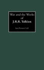 War and the Works of J.R.R. Tolkien