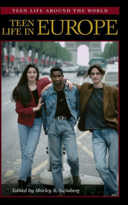 Title: Teen Life in Europe, Author: Shirley R. Steinberg