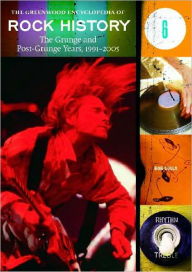 The Grunge and Post-Grunge Years, 1991-2005