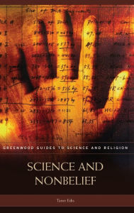 Title: Science and Nonbelief, Author: Taner Edis